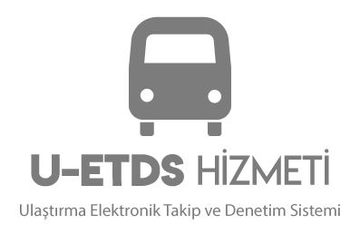 U-ETDS Ulaştırma Elektronik Takip ve Denetim Sistemi Bildirim Programı